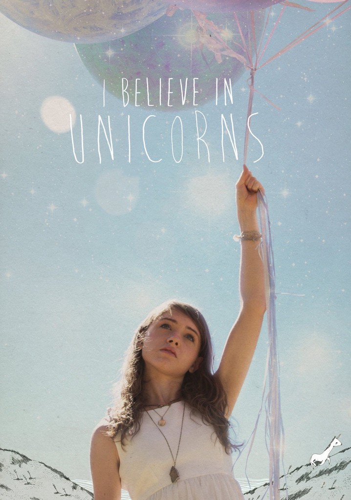 i believe in unicorns where to watch